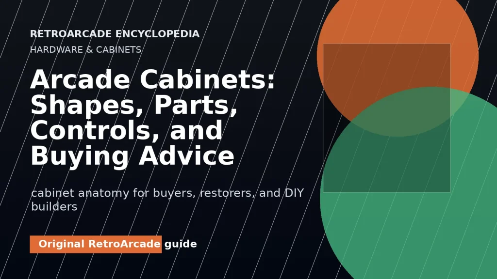 Arcade Cabinets: Shapes, Parts, Controls, and Buying Advice