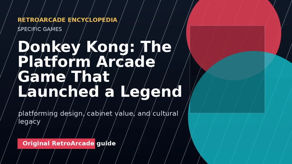 Donkey Kong: The Platform Arcade Game That Launched a Legend